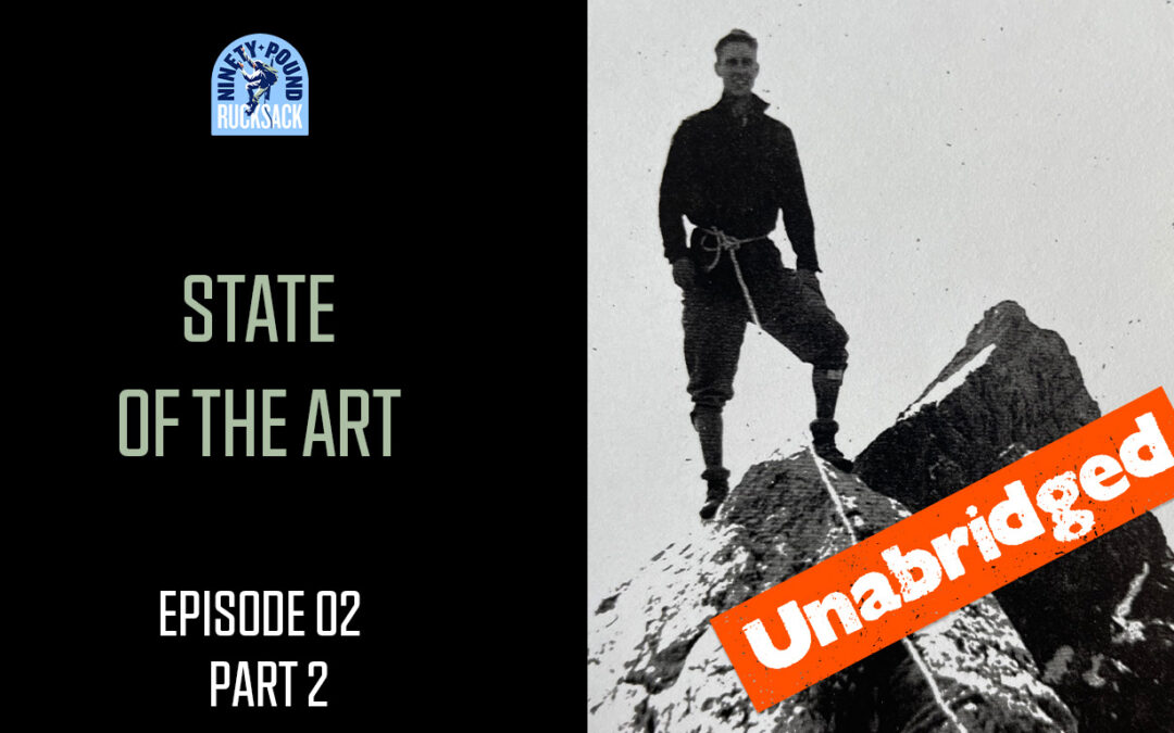 The State of The Art of Alpinism and Climbing