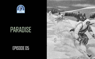 PARADISE: EPISODE 05